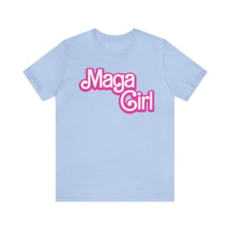 MAGA Girl Barbie T Shirt in Light Blue w/pink lettering on a white background.